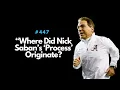Where Did The Process Originate Executing Nick Saban s Process In Your Life