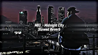 Download M83 - Midnight City (Slowed Reverb) | Beatsify MP3