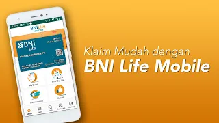klaim mudah dengan bni life mobile application