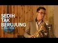 Download Lagu Sedih Tak Berujung - Glenn Fredly (Saxophone Cover by Desmond Amos)