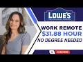 Up To 31 88 Hour Working From Home For Lowe s Home Improvement Customer Relations No Degree USA
