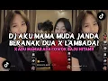 Download Lagu DJ AKU MAMA MUDA JANDA BERANAK DUA STYLE LAMBADA X ADUH MAMAE ADA COWOK BAJU HITAM VIRAL TIKTOK!!