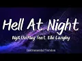 Download Lagu BigXthaPlug - Hell At Night feat. Ella Langley (Instrumental)