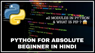 Module In Python Use Of pip Command Python For Absolute Beginner in Hindi