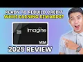 Imagine Visa Credit Card Review 2025 Worth It or Leave It