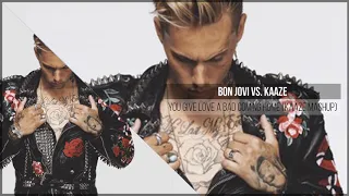 Download Bon Jovi vs. KAAZE - You Give Love A Bad Coming Home (KAAZE Mashup) MP3