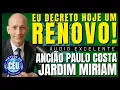 🎙️CCB JARDIM MIRIAM PALAVRA: DECRETO HOJE UM RENOVO! ANCIÃO PAULO COSTA #ccb #hinosccb #palavraccb