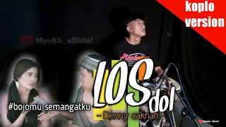 Download LOS DOl (Denny caknan) ~ versi koplo |  bojomu semangatku ❗ MP3