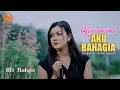 Download Lagu ILFI BULQIS - BERSAMAMU AKU BAHAGIA ( Official Music Video )