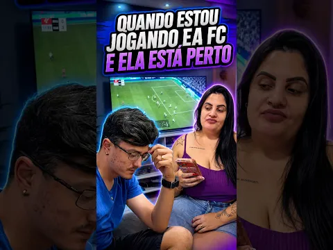QUANDO ESTOU JOGANDO PERTO DA MINHA ESPOSA😳🤯🤦‍♂️🤣 #shorts