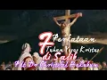 Download Lagu Tujuh Perkataan Tuhan Yesus Kristus di Salib / Pdt Dr Christofel Hukubun