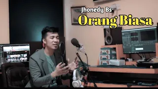 orang biasa jhonedy bs dangdut cover 