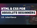 HTML CSS for Absolute Beginners Inheritence