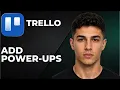 Trello How To Add Power Ups Step By Step Beginner Tutorial 2026