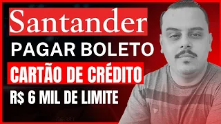 SANTANDER | COMO PAGAR BOLETOS COM CARTÃO DE CRÉDITO?SANTANDER DOBROU O LIMITE, CONFIRA AS TAXAS.