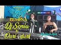 Lagu DJ SONIA [X] DURI DURI OT PESONA TERBARU Live Tanjung Sejaro - Dj Yanto Kure Ft Fdj Yunita Bpm