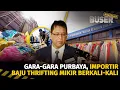 Download Lagu Kejar Importir Thrifting Bikin Pusing | Buser Investigasi
