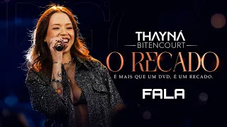 Fala - Thayná Bitencourt (DVD "O Recado")