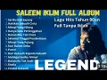 Download Lagu SALEEM FULL ALBUM  Seribu Kali Sayang  Hakikat Sebuah Cinta SLOW ROCK MALAYSIA  Lagu Hits 90an
