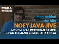 Lagu NOEY JAVA JIVE. Menemukan Peterpan Sampai Sepak Terjang Membesarkannya | #MaraMusik ManBehindTheHits