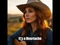 It's a Heartache