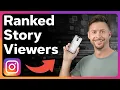 How Does Instagram Rank Story Viewers