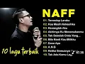 Download Lagu NAFF 10 LAGU TERBAIK | POP NOSTALGIA 2000AN || Terendap laraku || Kau Masih Kekasihku ||