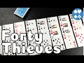 How to Play Forty Thieves A PUZZLY Solitaire Game With PLAYTHROUGH