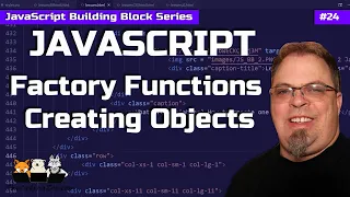 Javascript Factory Functions Creating objects with Factory Functions - Javascript Building Blocks 24