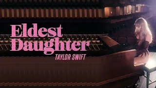 Eldest Daughter - Taylor Swift Thumbnail