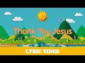 Download Lagu Thank You Jesus - Lyric Video | Hillsong Kids