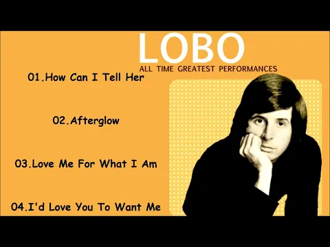 Download MP3 Lobo Greatest Hits