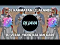 Lagu DJ RAHMATAN LIL`ALAMIN KANG BIDIN VIRAL TERBARU 2023 YANG KALIAN CARI -CARI