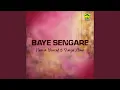 Download Lagu Baye Sengare