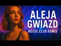 Download Lagu Aleja Gwiazd – House Club Remix 2025 🌌✨ | Surwiwal21w