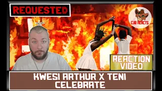 kwesi arthur x teni celebrate visualizer requested uk reaction u0026 analysis video cubreacts