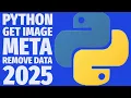 How to Remove Image Metadata in Python Protect Your Privacy