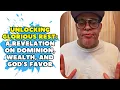 Unlocking Glorious Rest John Eckhardt Reveals the Divine Secrets of Wealth and God s Favor