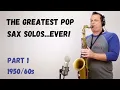 Download Lagu The Greatest Pop Sax Solos Ever - Part 1 - The 1950s \u0026 60s [Covers]