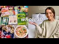 WHOLE30 WHAT I EAT IN A WEEK recipes whole30 rules grocery haul