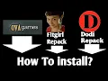 Ovagames Vs Fitgirl Repack Vs Dodi Repack Install Process