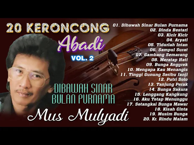 Download MP3 20  KERONCONG ABADI  MUS MULYADI VOL. 2