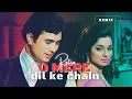 Download Lagu O Mere Dil Ke Chain || Retro House Mix || Lata Mangeshkar || Pro Bass Boosted || Latest 2024