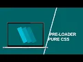 PURE CSS - LOADER ANIMATION HTML CSS TUTORIAL