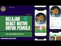 Belajar React Native untuk Pemula dari NOL sampai MAHIR