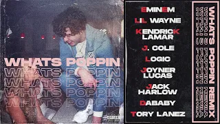 whats poppin remix eminem lil wayne kendrick lamar j cole logic joyner lucas jack harlow 