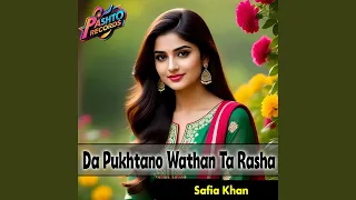 da pukhtano wathan ta rasha