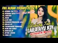 Download Lagu LAILA AYU KDI FULL ALBUM - GEDUNG TUA - KERANDA CINTA | SIMPATIK MUSIC TERBARU
