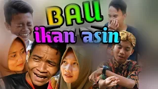 bau ikan asin film pendek komedi nggleleng
