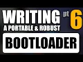 Write A Portable Bootloader 6 Working bootloader Payload function Updating State